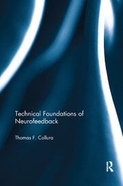 Technical foundation of neurofeedback (pb 2014)