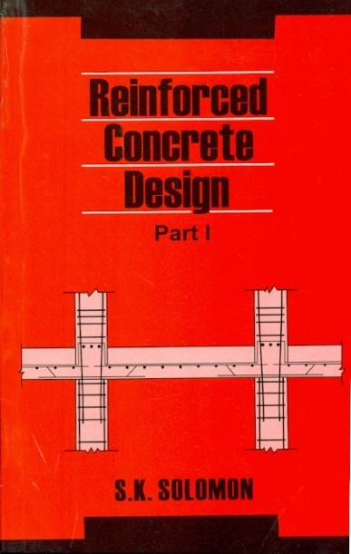 Reinforced concrete design, part i (pb 2014)