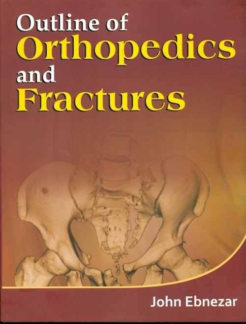 Outline of orthopedics and fractures
