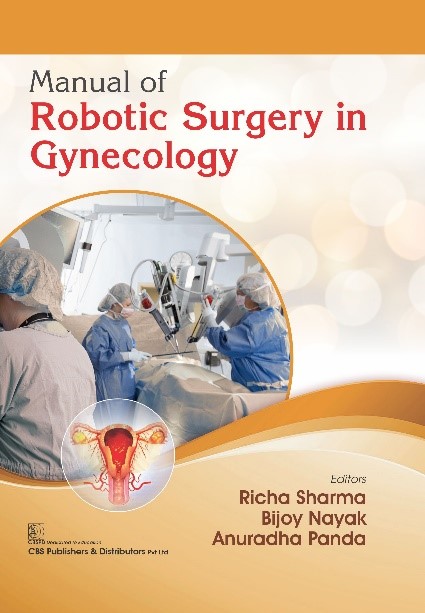 Manual of robotic surgery in gynecology