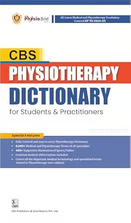 Cbs physiotherapy dictionary for students and practitioners by cbs