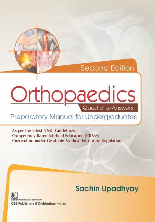 Orthopaedics questions-answers: preparatory manual for undergraduates