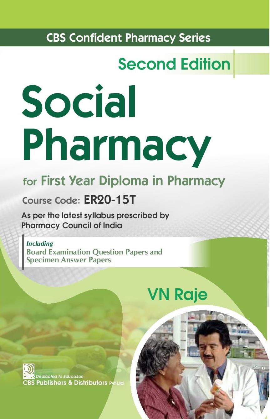 Cbs confident pharmacy series: social pharmacy for first year diploma in pharmacy