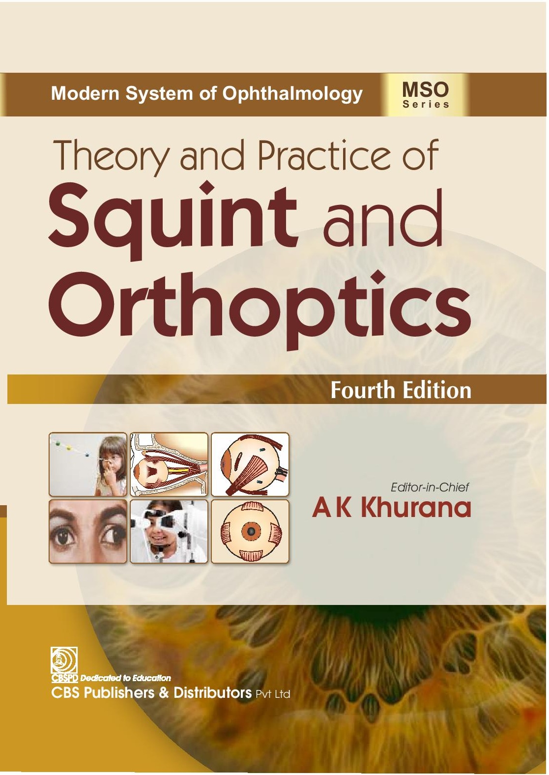 Modern system of ophthalmology (mso series): theory and practice of squint and orthoptics
