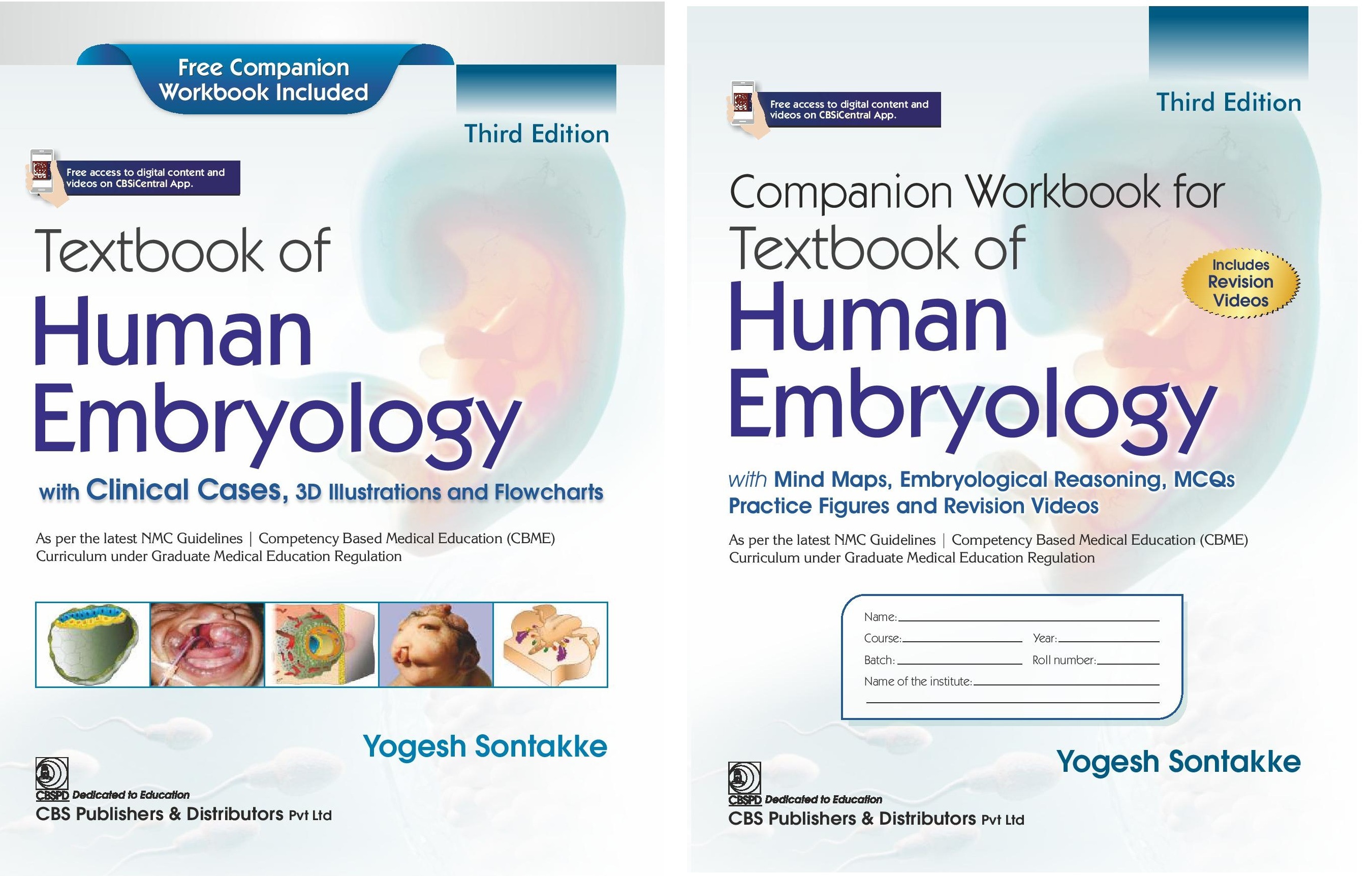 Textbook of human embryology with clinical cases, 3d illustrations and flowcharts  as per the latest nmc guidelines |competency based medical education (cbme) curriculum under graduate medical education regulation  free companion workbook included