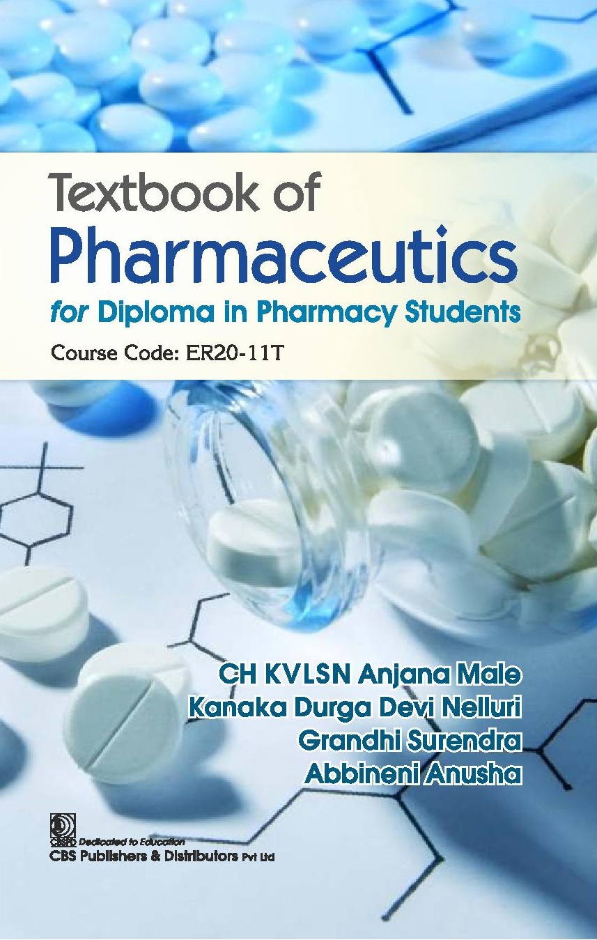 Textbook of pharmaceutics for diploma in pharmacy students course code er20-11t