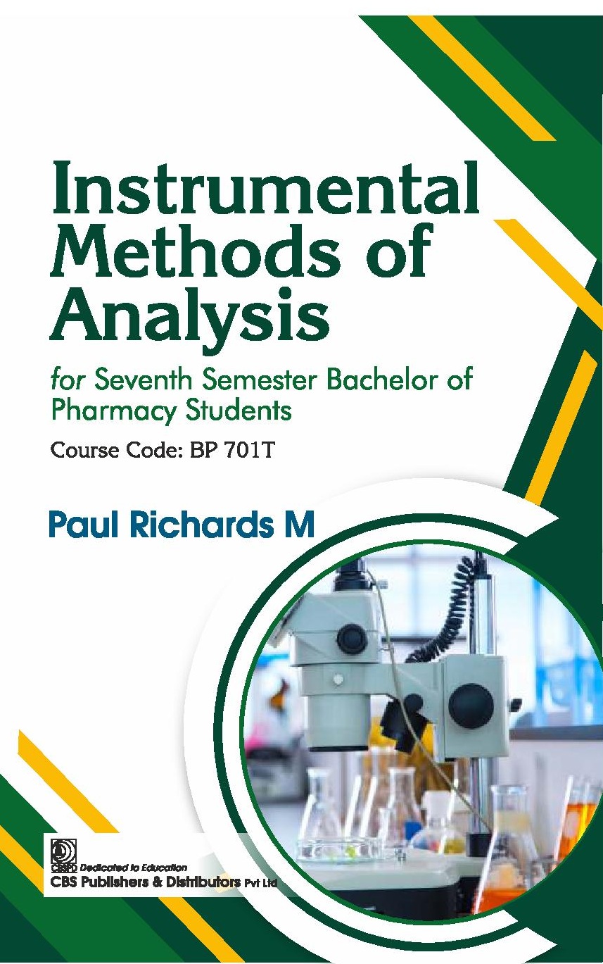 Instrumental methods of analysis for seventh semester bachelor of pharmacy students course code bp701t