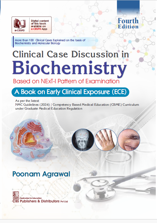 Clinical case discussion in biochemistry based on next-i pattern of examination a book on early clinical exposure (ece)