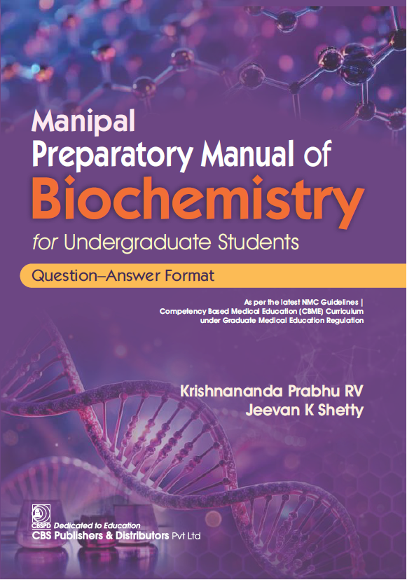 Manipal preparatory manual of biochemistry for undergraduate students question–answer format