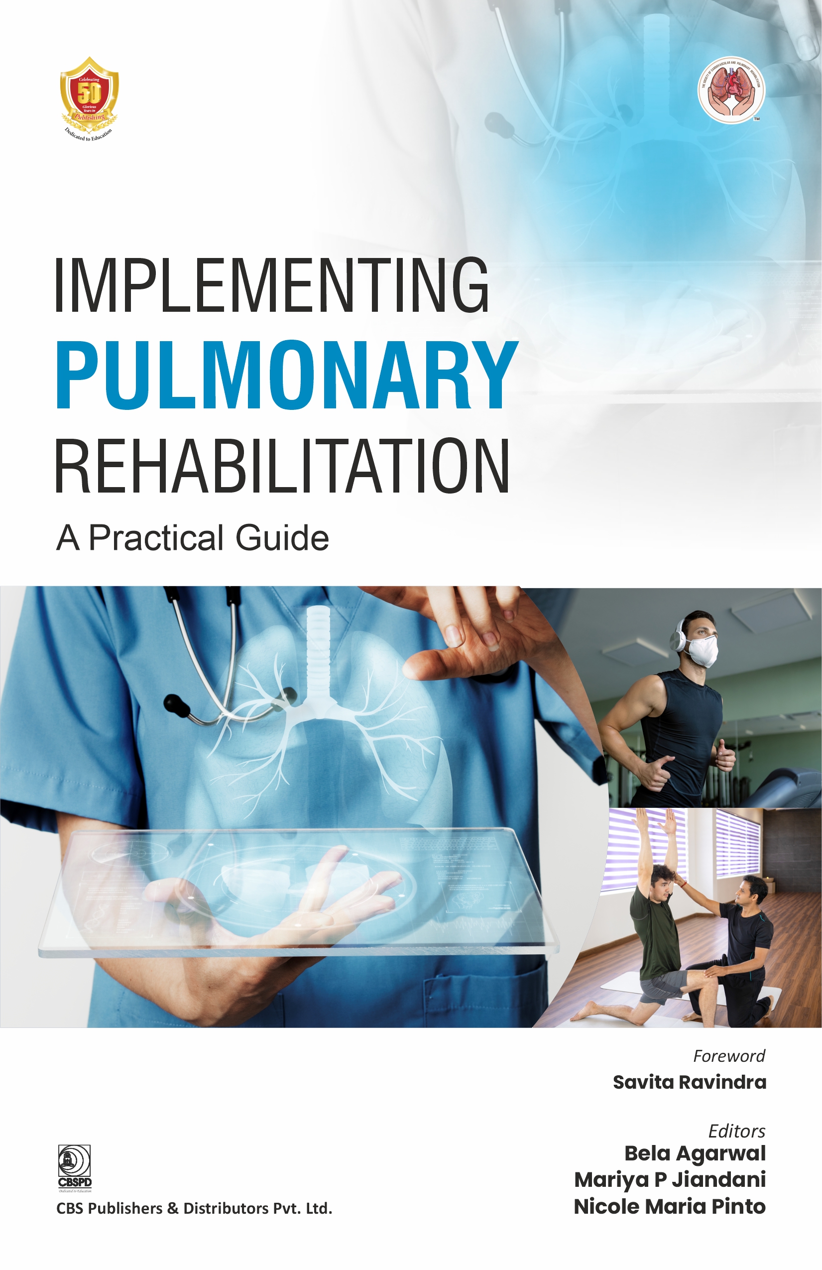 Implementing pulmonary rehabilitation: a practical guide