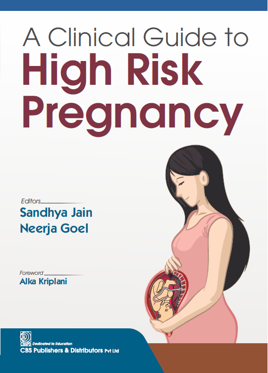 A clinical guide to high risk pregnancy