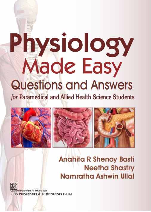 Physiology made easy: questions and answers for paramedical and allied health science students