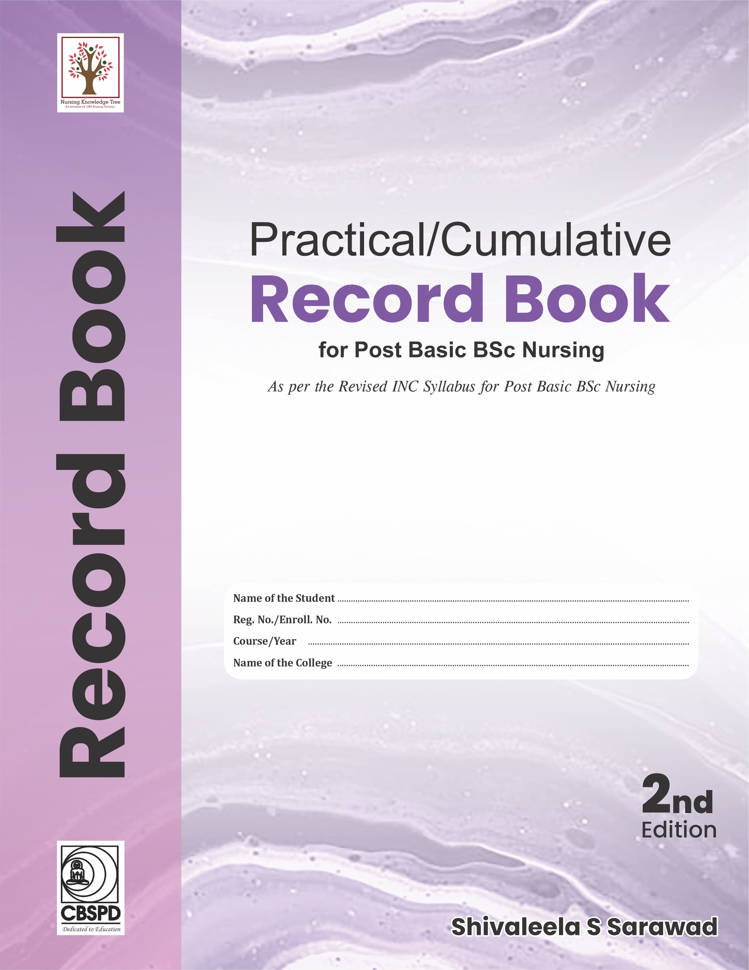 Practical/cumulative record book for post basic bsc nursing