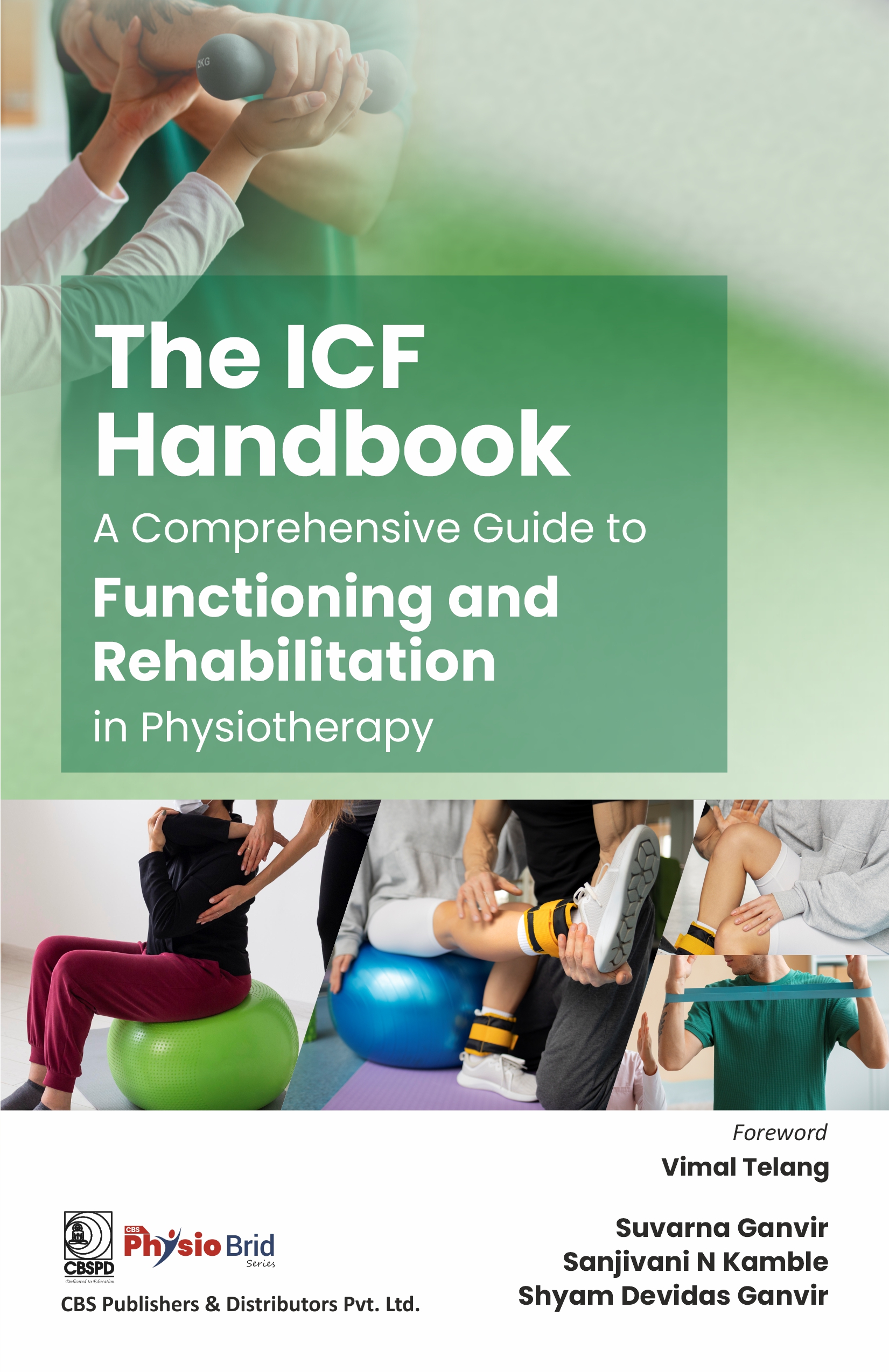 The icf handbook: a comprehensive guide to functioning and rehabilitation in physiotherapy