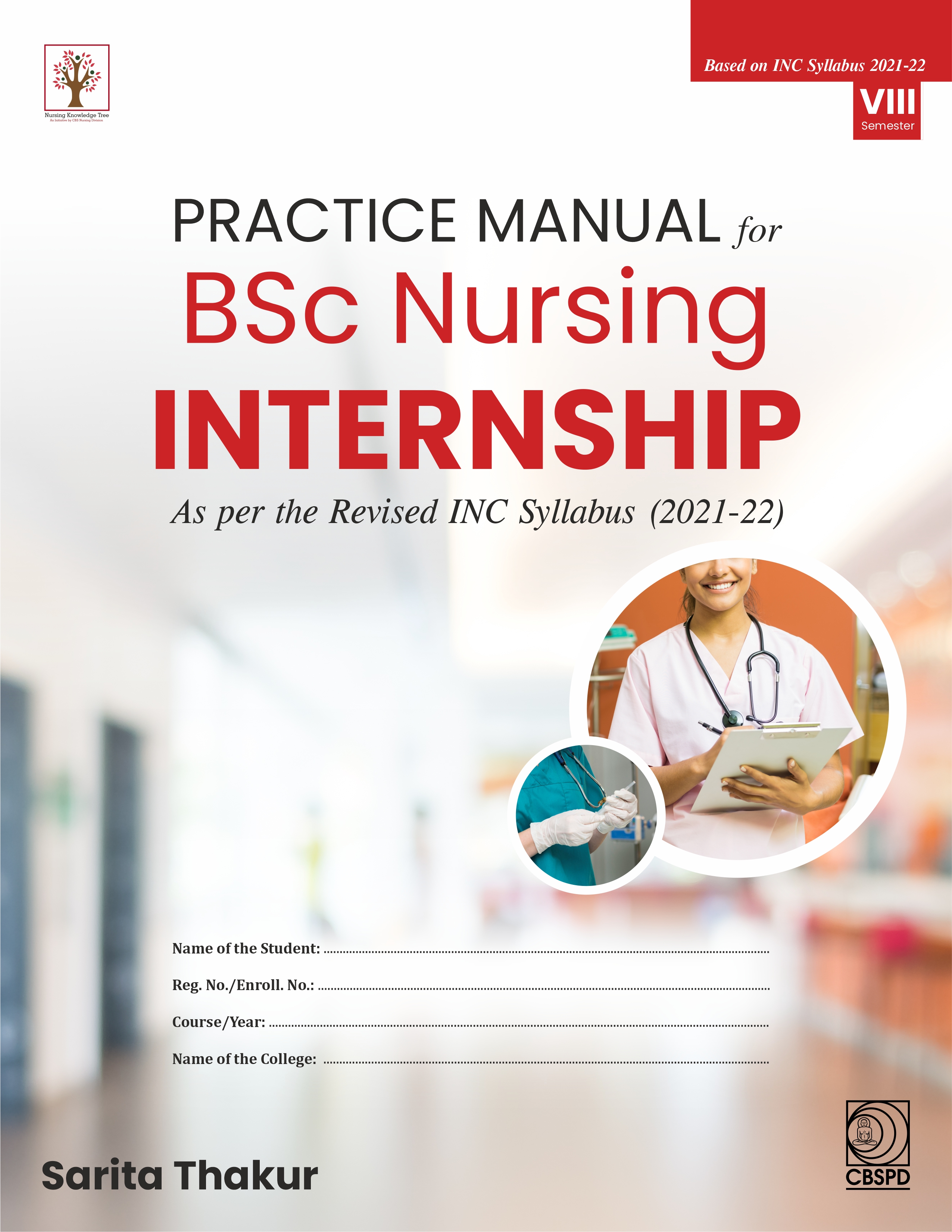 Practice manual for bsc nursing internship (as per revised inc syllabus 2021-22)