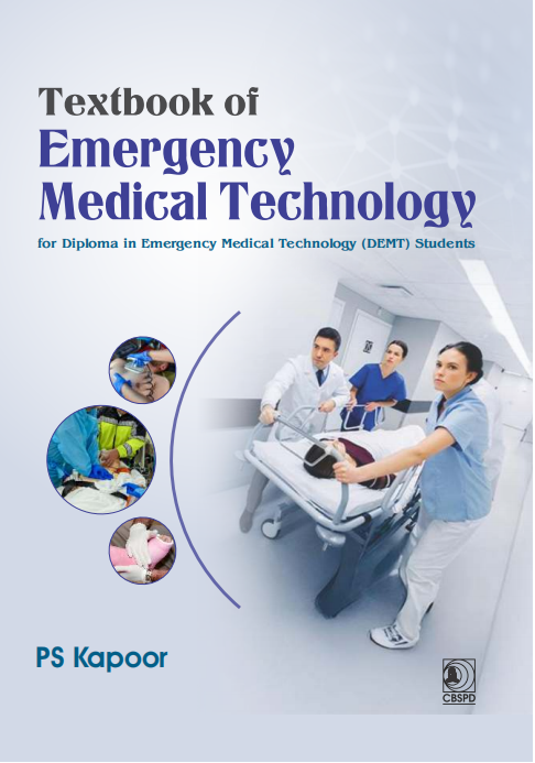 Textbook of emergency medical technology  for diploma in emergency medical technology (demt) students