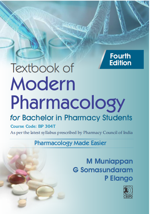 Textbook of modern pharmacology for bachelor in pharmacy students (course code: bp304t)
