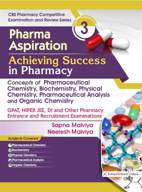 Pharma aspiration 3: achieving success in pharmacy  concepts of pharmaceutical chemistry, biochemistry, physical chemistry, pharmaceutical analysis and organic chemistry