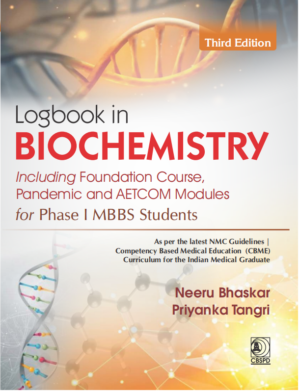 Logbook in biochemistry including foundation course, pandemic and aetcom modules for phase i mbbs students