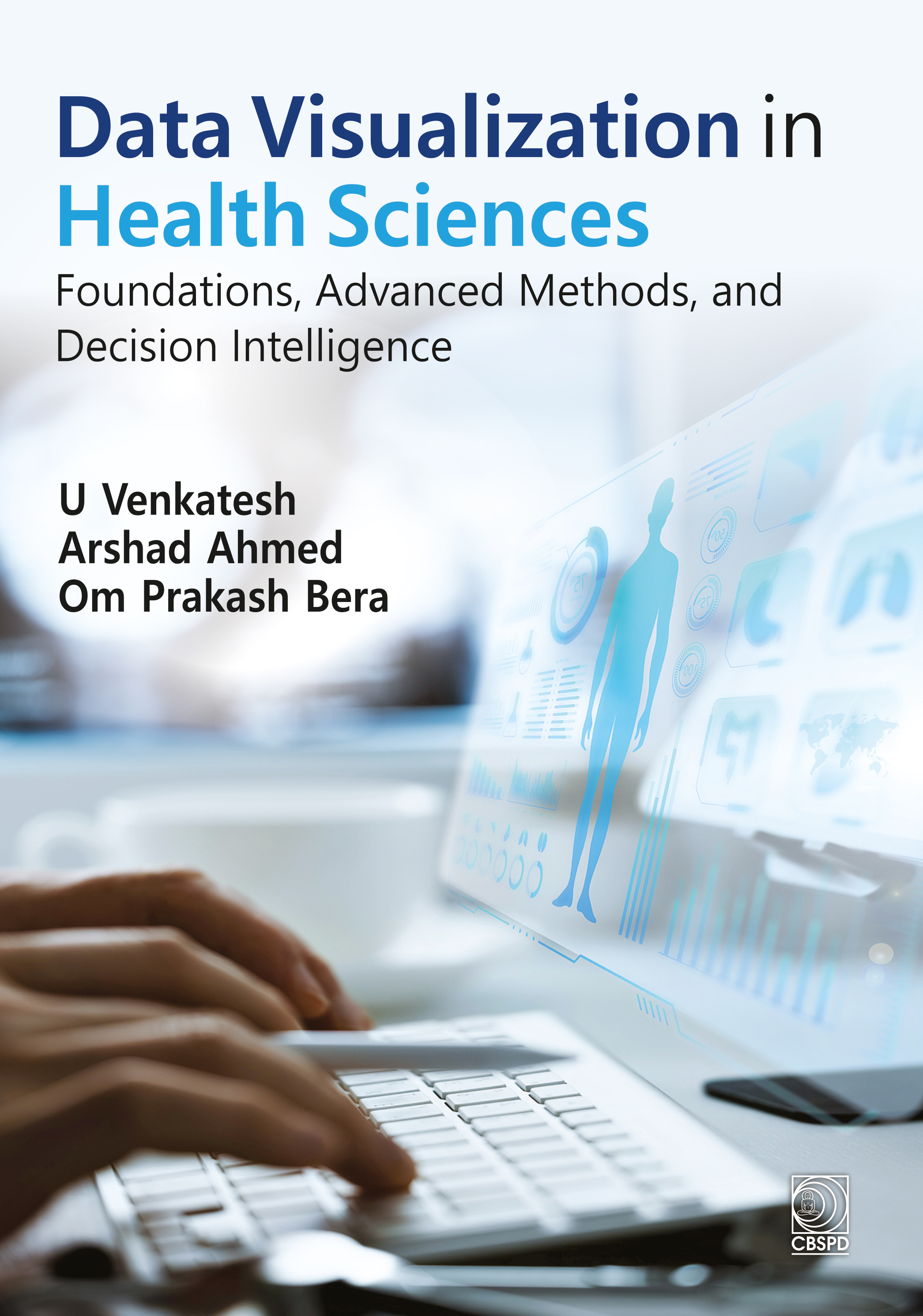 Data visualization in health sciences: foundations, advanced methods and decision intelligence(pre-order)