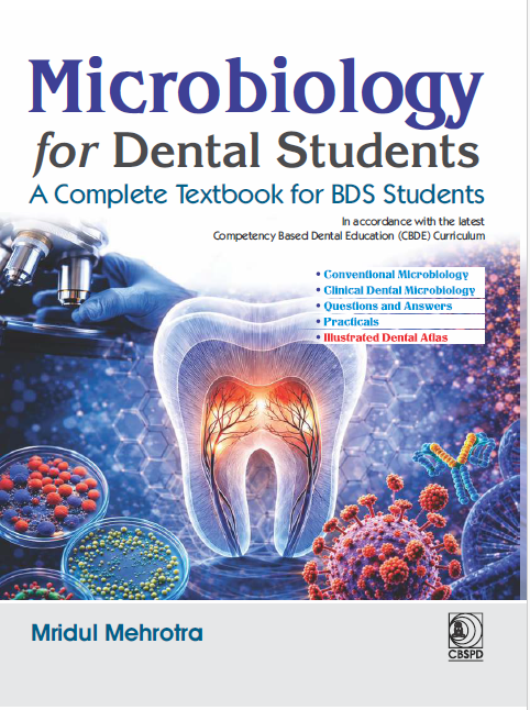 Microbiology for dental students: a complete textbook of bds students