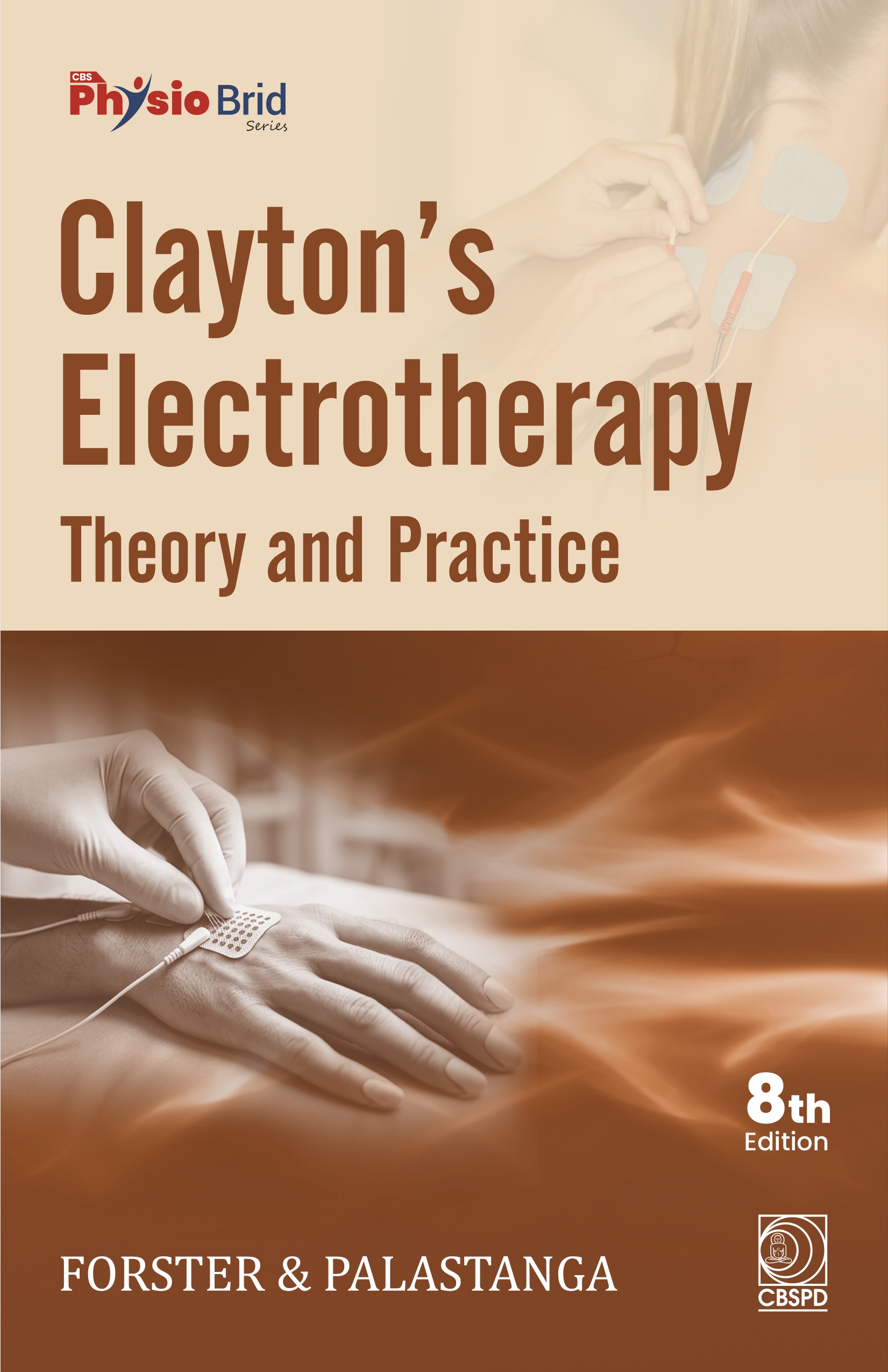 Clayton’s electrotherapy theory and practice 8th edition (reprint 2027)