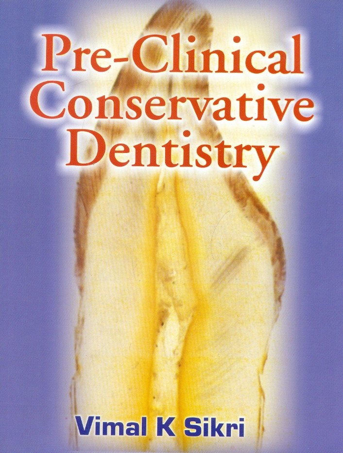 Pre-clinical conservative dentistry 
