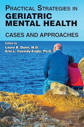 Practical strategies in geriatric mental health cases and approaches (pb 2020)
