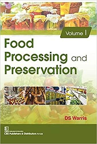 Food processing and preservation volume i & volume ii