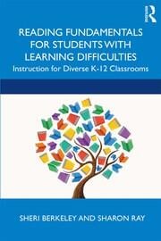 Reading fundamentals for students with learning difficulties instruction for diverse k 12 classrooms (pb 2020)