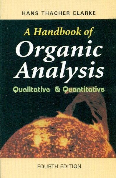 A handbook of organic analysis, 4e