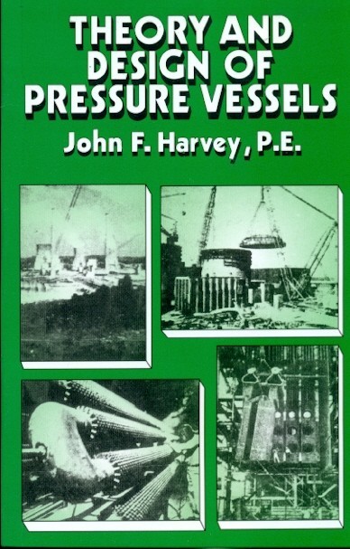 Theory and design of pressure vessels