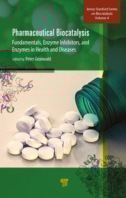 Pharmaceutical biocatalysis fundamentals enzyme inhibitors and enzymes in health and diseases vol 4 (hb 2019) 