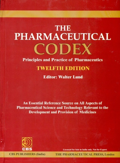 The pharmaceutical codex, principles and practice of pharmaceutics, 12/e, cbs reprint