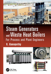 Steam generators and waste heat boilers for process and plant engineers (pb 2015)