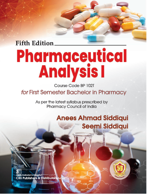Pharmaceutical analysis i for first semester bachelor in pharmacy