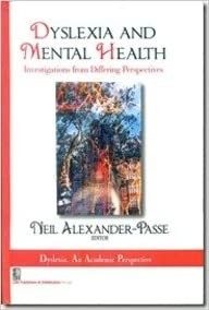 Dyslexia and mental health: investigations from differing perspectives ( special indian edition)