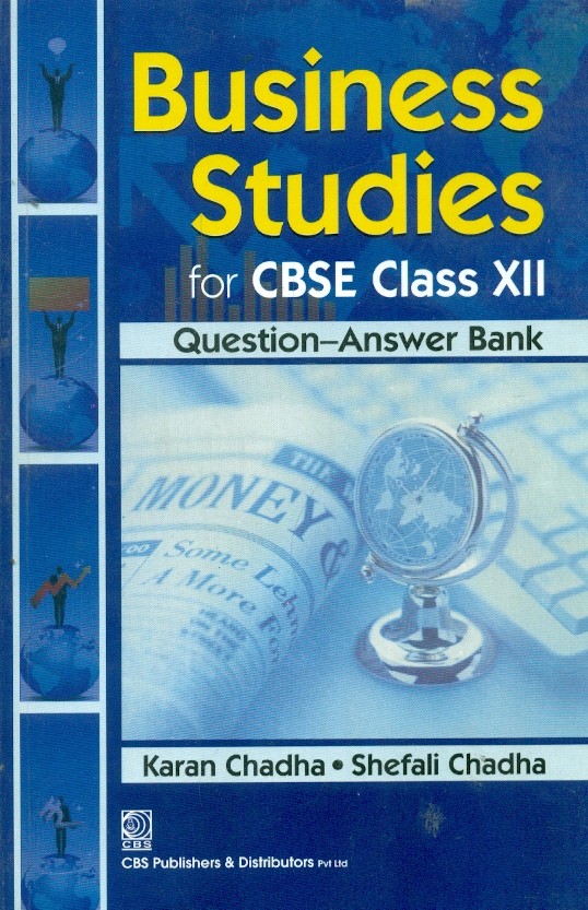 Business studies for cbse class x11 (question-answer bank)