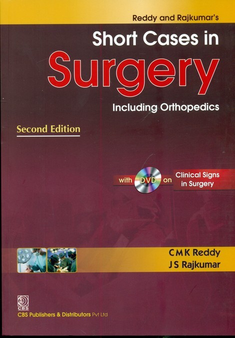Reddy and rajkumar`s short cases in surgery including orthopedics
