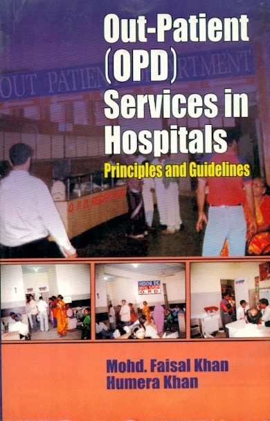 Out patient (opd) services in hospitals: principles and guidelines