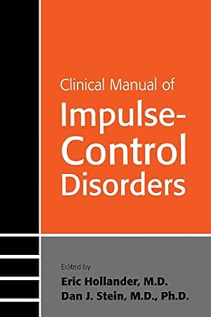 Clinical manual of impulse control disorders (pb 2005) 