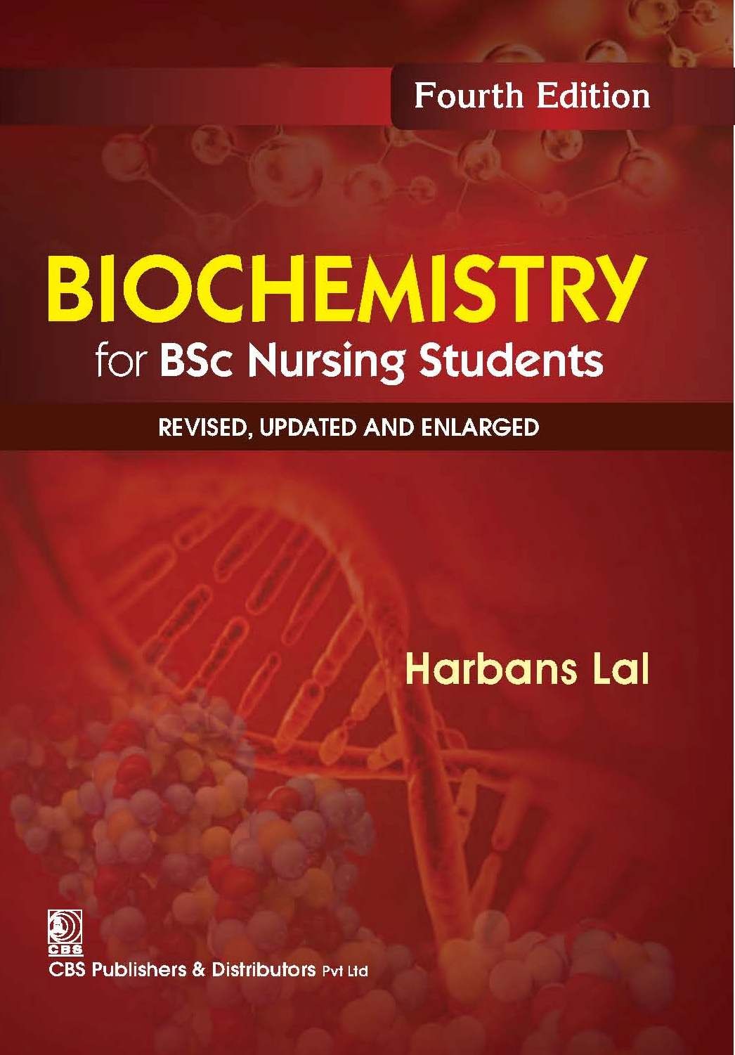 Biochemistry for bsc nursing students revised, updated and enlarged , 4e (pb 2016)