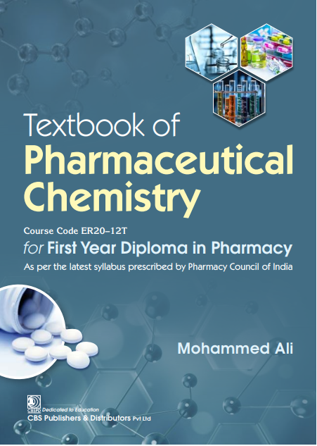 Textbook of pharmaceutical chemistry for first year diploma in pharmacy course code er 20-12t