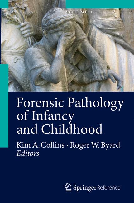 Forensic pathology of infancy and childhood