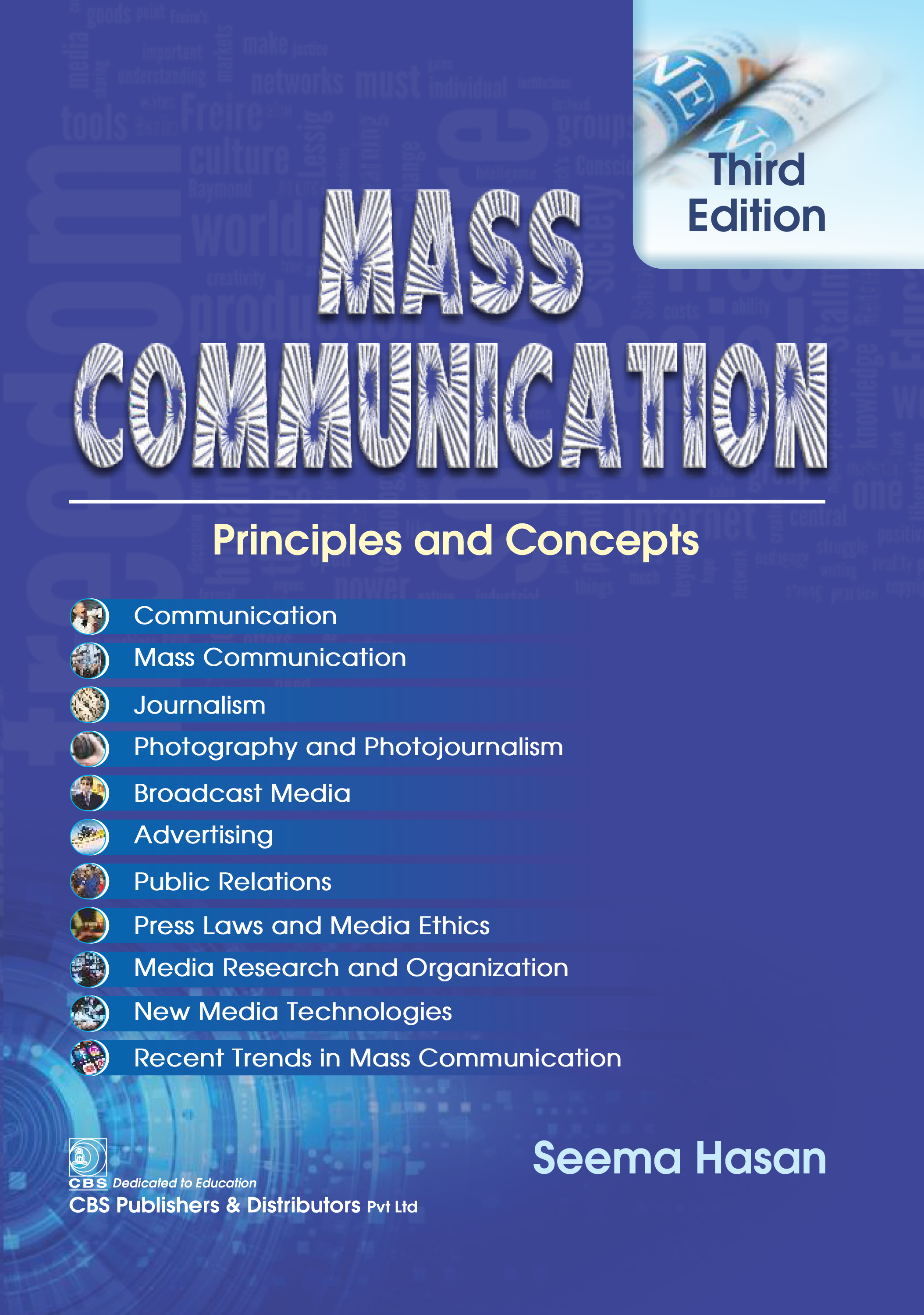Mass communication, 3/e (1st reprint) principles and concepts 