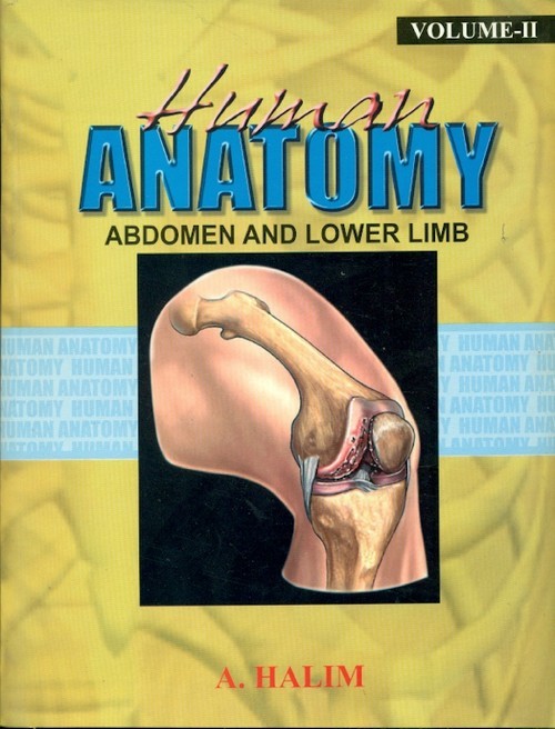 Human anatomy:abdomen & lower limb, volume ii