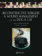 Reconstructive surgery and wound management of the dog and cat (hb 2013) 