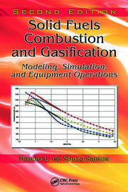 Solid fuels combustion and gasification 2e modeling simulation and equipment operations 2ed (hb 2010)