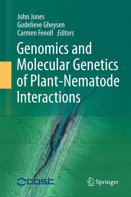 Genomics and molecular genetics of plant-nematode interactions genomics and molecular genetics of plant-nematode interactions