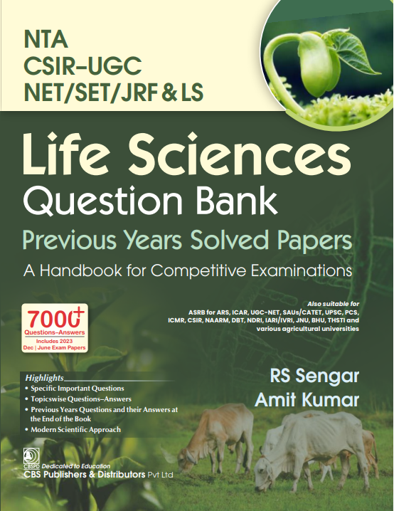 Life sciences question bank previous years solved papers a handbook for competitive examinations